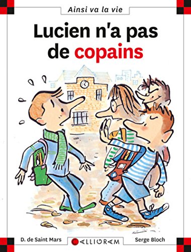 LUCIEN N'A PAS DE COPAINS